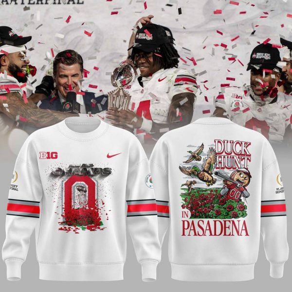 Ohio State Buckeyes Rose Bowl Game Champs “Duck Hunt in Pasadena” Sweatshirt