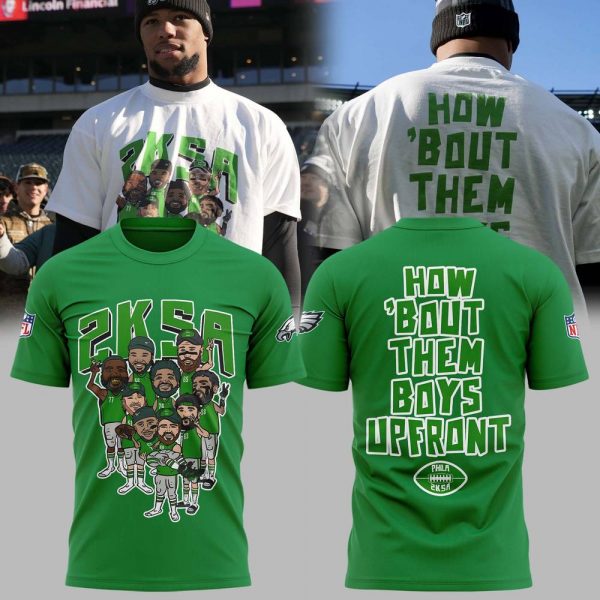 Philadelphia Eagles “How ‘Bout Them Boys Upfront” Green Shirt