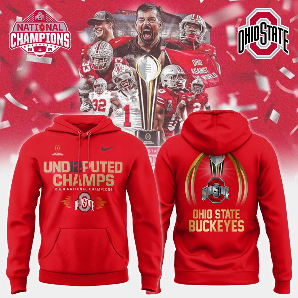 Ohio State Buckeyes National Champions Undisputed Champs Hoodie Ohio State Buckeyes National Champions Undisputed Champs Hoodie