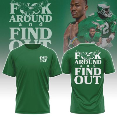 Philadelphia Eagles x Fuck Around and Find Out Shirt