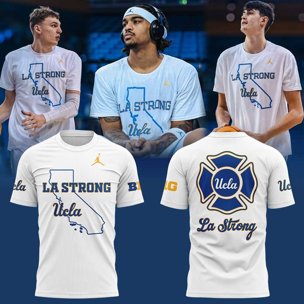UCLA Bruins Basketball LA Strong Shirt UCLA Bruins Basketball LA Strong Shirt