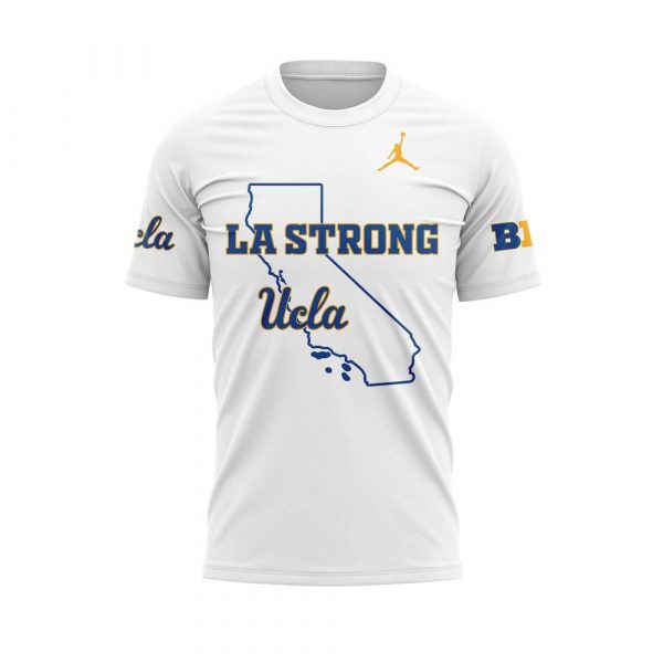 UCLA Bruins Basketball LA Strong Shirt